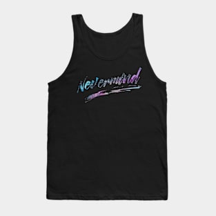 Galaxy Stars - Nevermind Tank Top